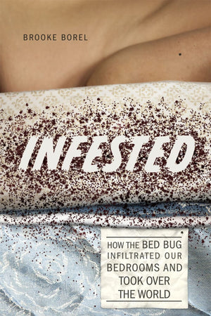Review Infested Brooke Borel - ZappBug